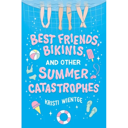 Best Friends, Bikinis, and Other Summer Catastrophes - Paperback