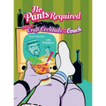 No Pants Required: Craft Cocktails for the Couch - Hardcover