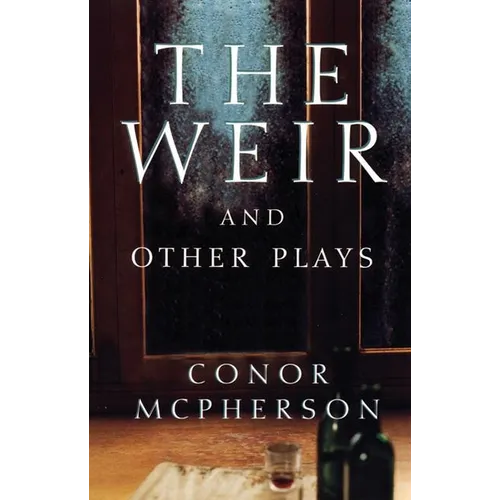 The Weir and Other Plays - Paperback