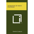 Alteration Of Men's Clothing - Hardcover