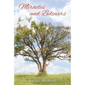 Miracles and Believers - Paperback
