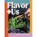 Flavor+us: Cooking for Everyone [A Cookbook] - Hardcover