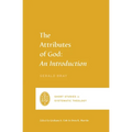 The Attributes of God: An Introduction - Paperback
