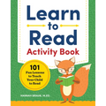 Learn to Read Activity Book: 101 Fun Phonics Lessons to Teach Your Child to Read - Paperback