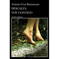 Descalza Voy Contigo / Barefoot I'll Go with You - Paperback