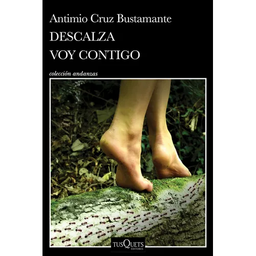 Descalza Voy Contigo / Barefoot I'll Go with You - Paperback