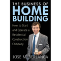 The Business of Home Building - Paperback