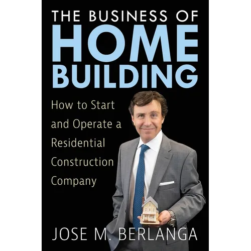 The Business of Home Building - Paperback