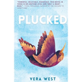 Plucked: A Novel In Verse - Paperback