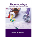 Pharmacology: Therapeutic Principles in Practice - Hardcover