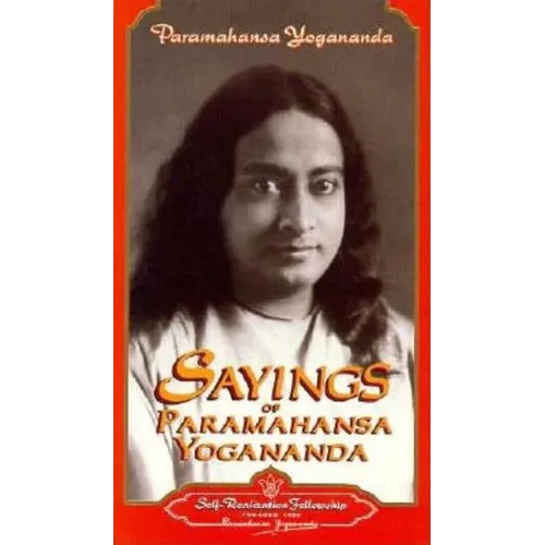 Sayings of Paramahansa Yogananda - Paperback