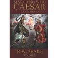 Marching With Caesar: Pax Romana - Paperback