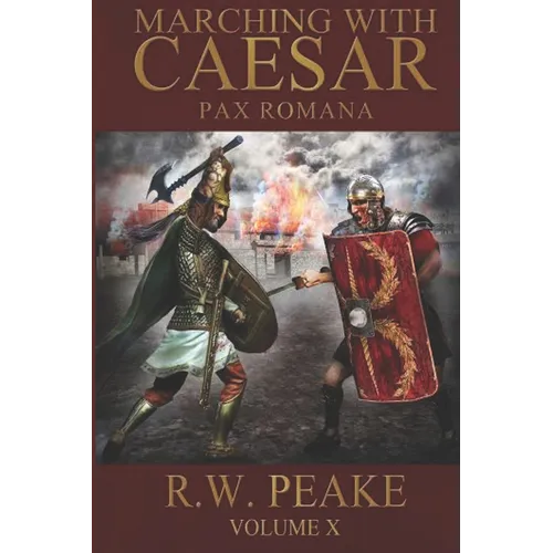 Marching With Caesar: Pax Romana - Paperback