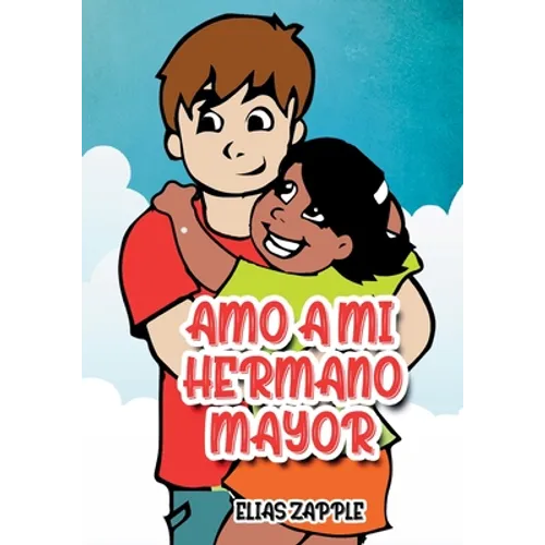 Amo a Mi Hermano Mayor - Paperback
