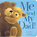 Me and My Dad! - Board Book