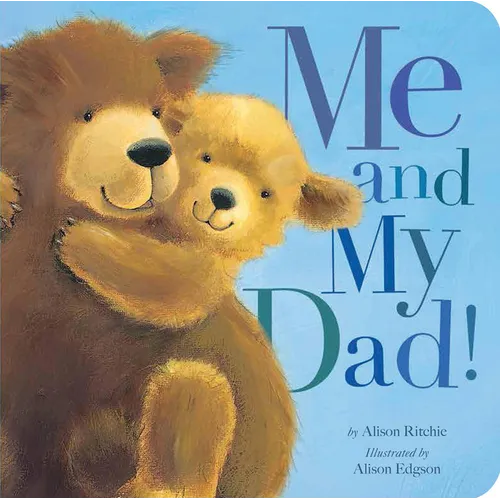 Me and My Dad! - Board Book