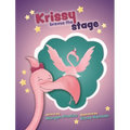 Krissy Braves the Stage - Hardcover