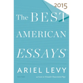 The Best American Essays 2015 - Paperback