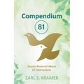Compendium 81: Source Material about ET Interactions - Paperback