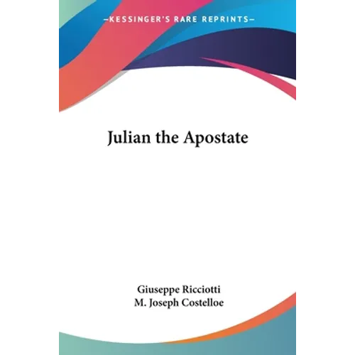 Julian the Apostate - Paperback
