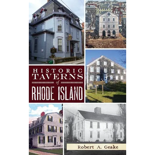Historic Taverns of Rhode Island - Hardcover