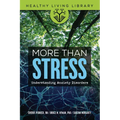 More Than Stress: Understanding Anxiety Disorders - Paperback