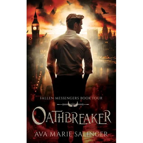 Oathbreaker (Fallen Messengers Book 4) - Paperback