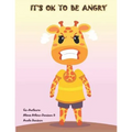 It's OK To Be Angry - Paperback