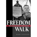 Freedom Walk: Mississippi or Bust