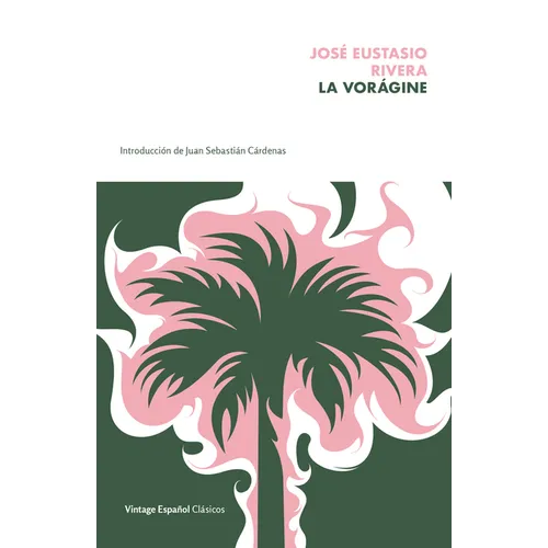 La vorágine / The Vortex - Paperback