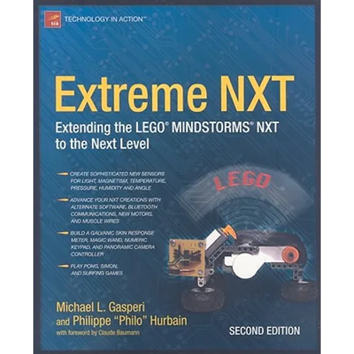 Extreme NXT: Extending the LEGO MINDSTORMS NXT to the Next Level - Paperback