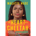 The Heart of A Cheetah - Hardcover