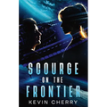 Scourge on the Frontier - Paperback