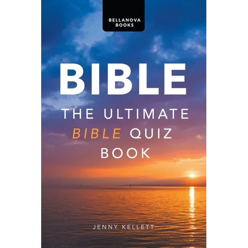 Bible: The Ultimate Bible Quiz Book - Paperback