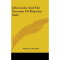 John Locke And The Doctrine Of Majority-Rule