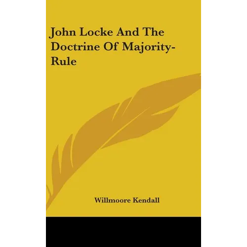 John Locke And The Doctrine Of Majority-Rule