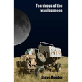 Teardrops of the waning moon