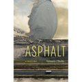 Asphalt: A History - Hardcover