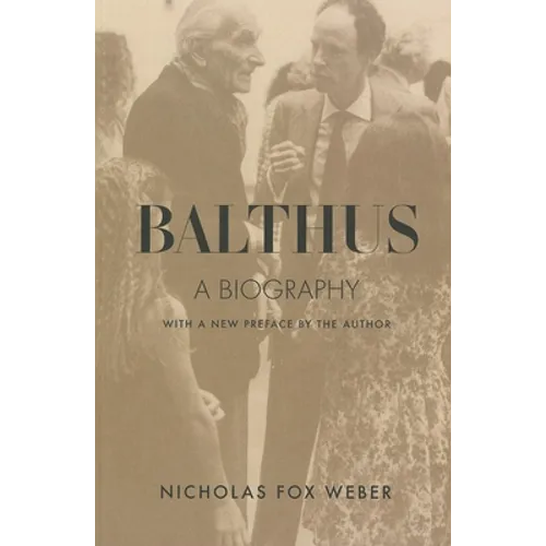 Balthus: A Biography - Paperback