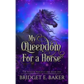 My Queendom for a Horse - Paperback