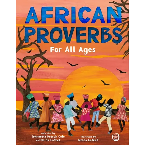 African Proverbs for All Ages - Hardcover