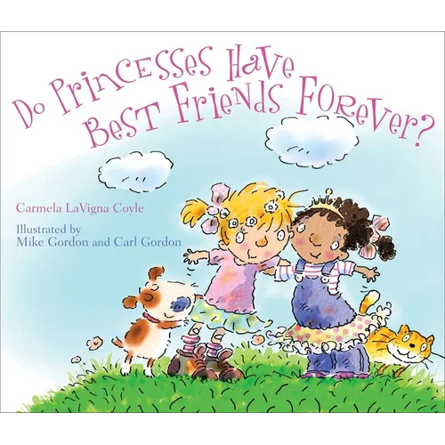 Do Princesses Have Best Friends Forever? - Hardcover