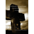 Dead Worlds: Undead Stories, a Zombie Anthology Volume 3 - Paperback