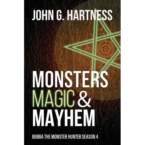 Monsters, Magic, & Mayhem: Bubba the Monster Hunter Season 4 - Paperback