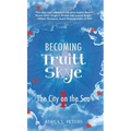 Becoming Truitt Skye: Book 1: The City on the Sea - Hardcover
