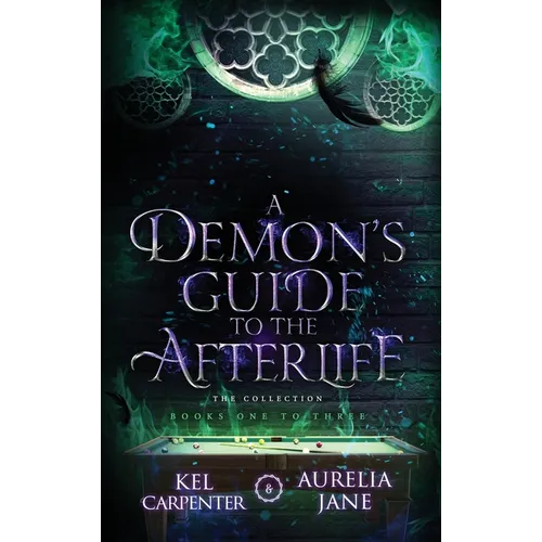 A Demon's Guide to the Afterlife - Hardcover