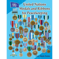 United Nations Medals and Ribbons for Peacekeeping - Paperback