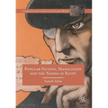 Popular Fiction, Translation and the Nahda in Egypt - Paperback