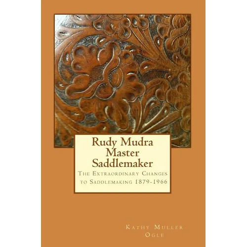 Rudy Mudra Master Saddlemaker