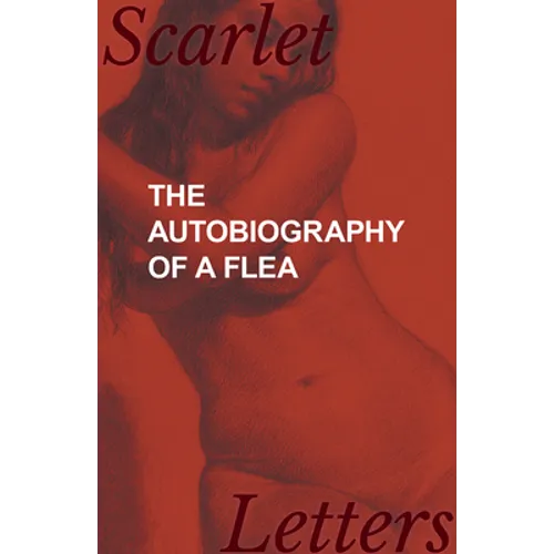 The Autobiography of a Flea - Paperback